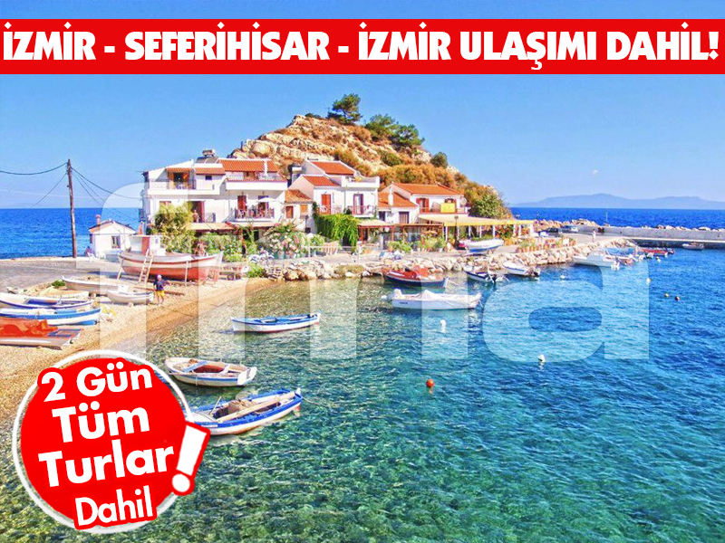 SAMOS (SİSAM) ADASI ''İzmir - Seferihisar Ulaşımı Dahil!''