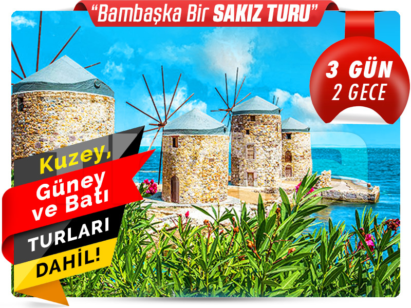 Bambaşka Bir SAKIZ TURU ''Sakız Adası'na Rüya Gibi Bir Yolculuk'' - 3 Gün - 2 Gece