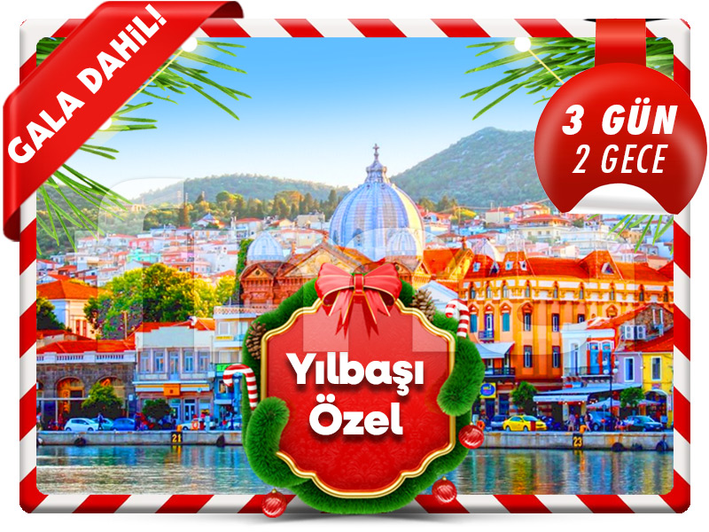 Büyük MİDİLLİ (LESBOS) ADASI ''YILBAŞI ÖZEL'' Yeni Yıl Eğlencesi Dahil!