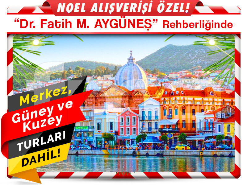 MİDİLLİ (LESBOS) ADASI TURU 