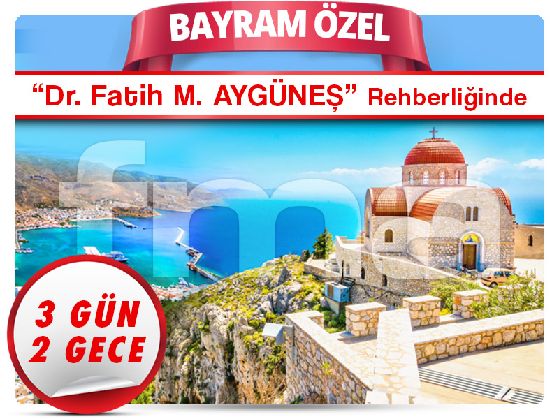 KOS ve KALYMNOS TURU ''Bayram Özel'' 3 Gün - 2 Gece