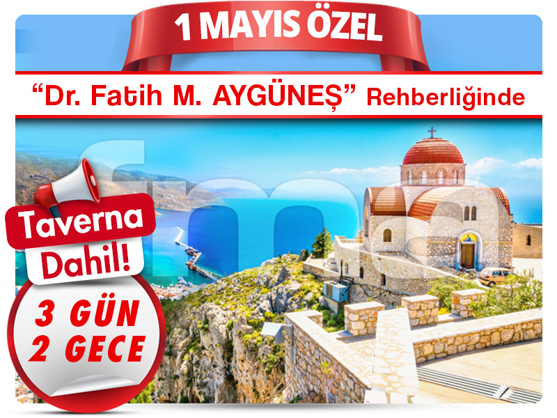 4 ADA BİRDEN ''KOS - KALYMNOS - PSERIMOS - PLATI TURU''  - 1 Mayıs Özel -