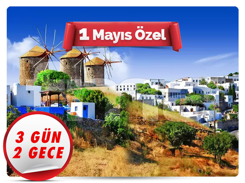 PATMOS ve SAMOS ADASI - 1 Mayıs Özel - 3 Gün - 2 Gece