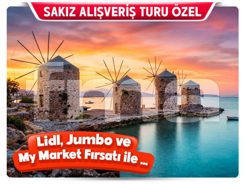 Günübirlik SAKIZ ADASI ALIŞVERİŞ TURU