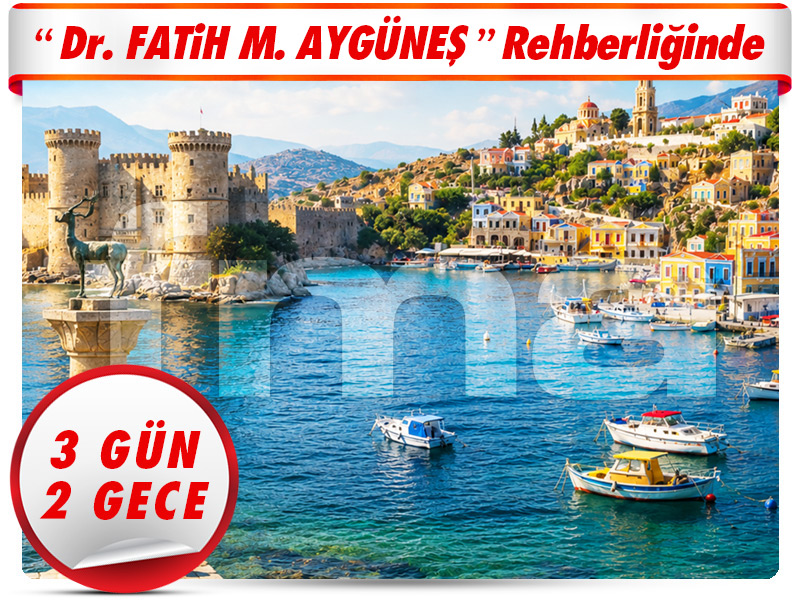 RODOS ADASI TURU ''Symi Adası Farkı ile'' 3 Gün - 2 Gece