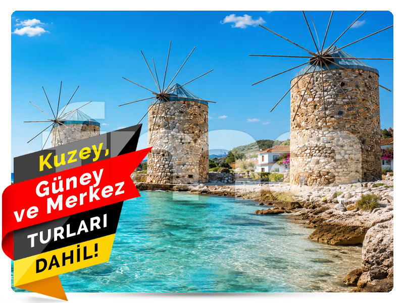 SAKIZ (CHIOS) ADASI TURU - 2 Gün - 1 Gece 