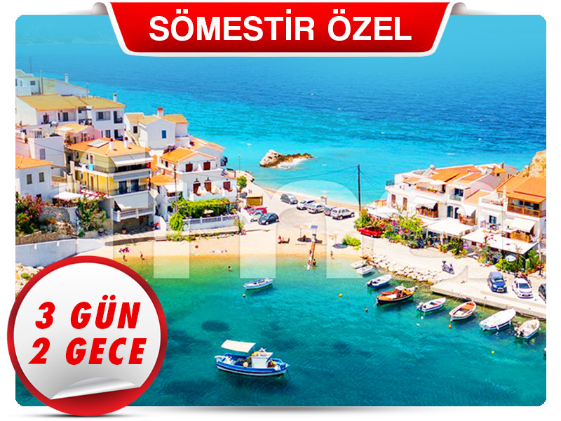 Büyük SAMOS (SİSAM) ADASI - 3 Gün - 2 Gece (Sömestir Özel)