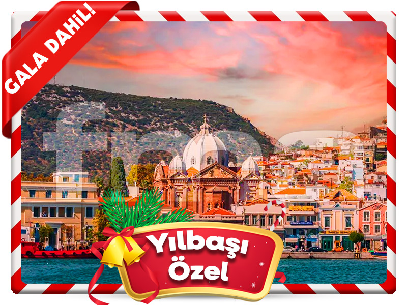 MİDİLLİ (LESBOS) TURU (Yılbaşı Özel)  3 Gün - 2 Gece